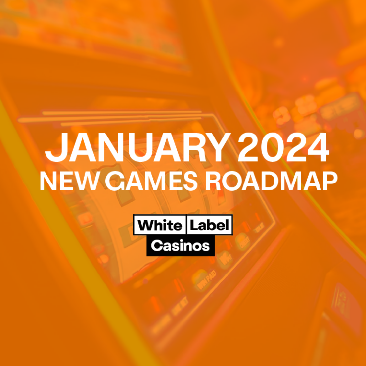 January 2024 New Games Roadmap for White Label Casinos