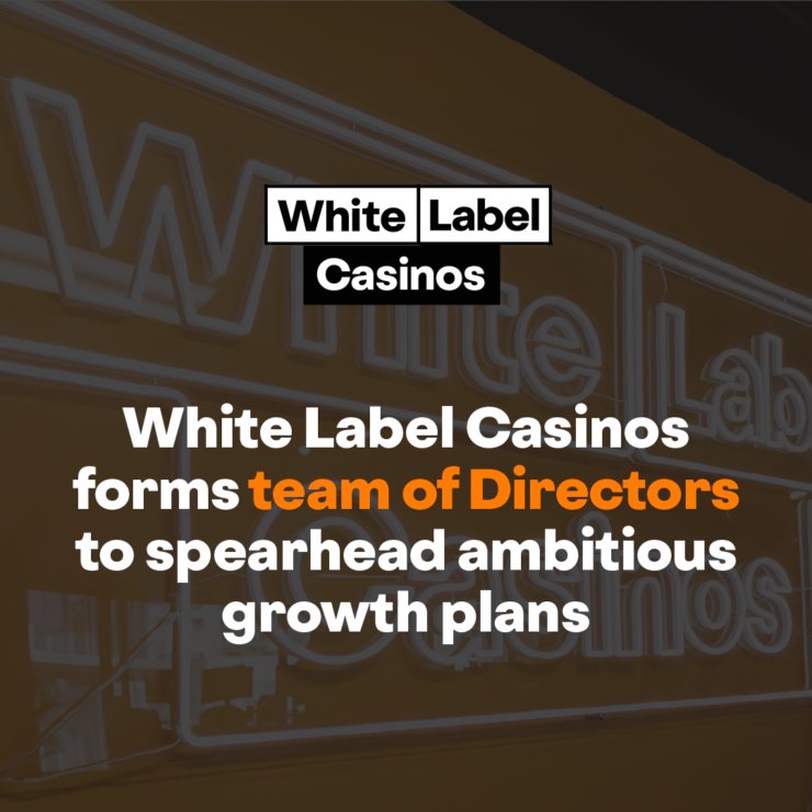 White Label Casinos forms team of Directors to spearhead ambitious growth plans